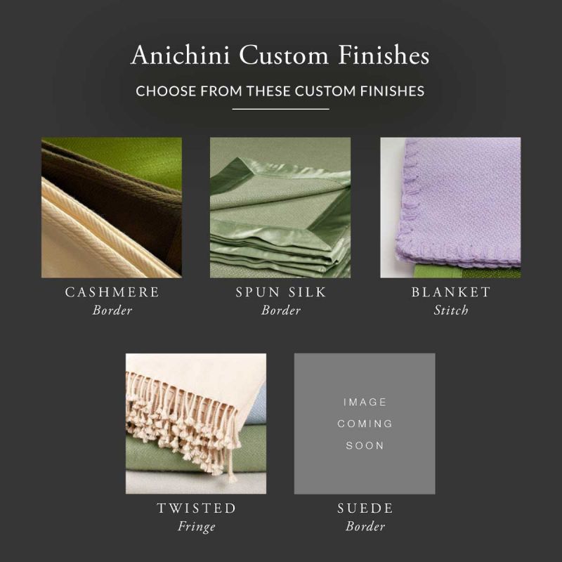 Anichini Custom Cashmere Finishes