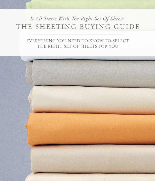 The Sheeting Buying Guide - How To Choose The Perfect Sheets